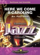 Here We Come A-Caroling Jazz Ensemble sheet music cover